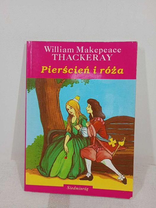 Pierścień i róża. William Makepeace Thackeray