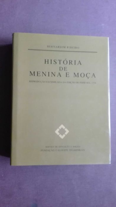 Bernardim Ribeiro-História de Menina e Moça-FCG-2002