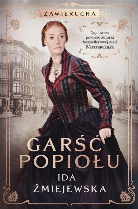Zawierucha. Garść popiołu Skarpa Warszawska Ida Żmiejewska Rok