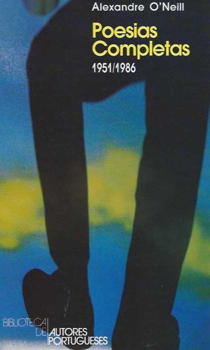 Alexandre O'Neill - Poesias Completas
