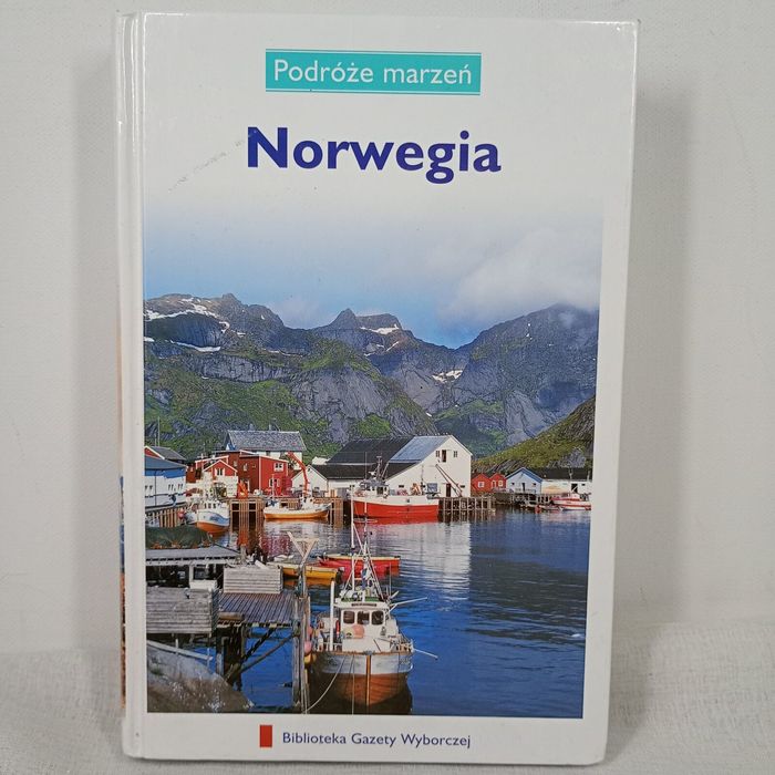 Norwegia. Podróże Marzeń