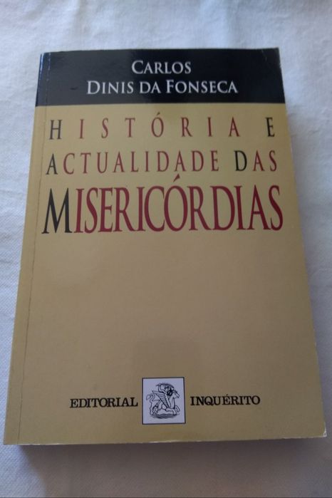 História e Actualidade das Misericórdias