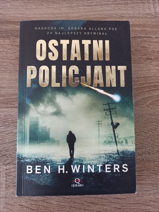 Ben H.  Winters Ostatni Policjant