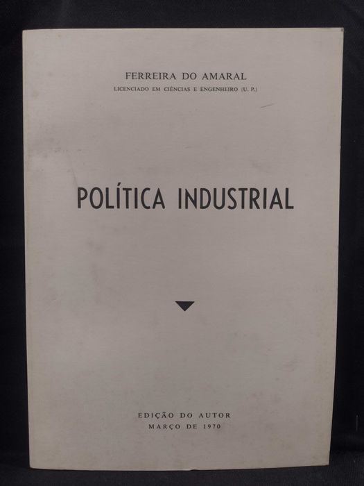 Política Industrial 1970 Ferreira do Amaral