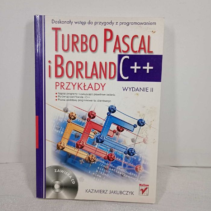 Turbo Pascal i Borlans C ++ przykłady Kazimierz Jakubczyk