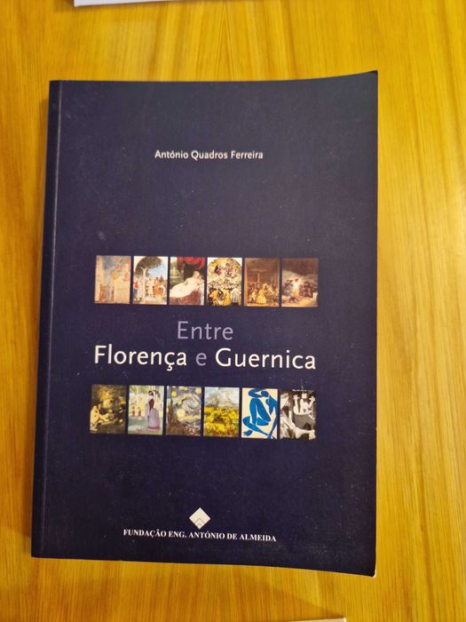 "Between Florence and Guernica", António Quadros Ferreira