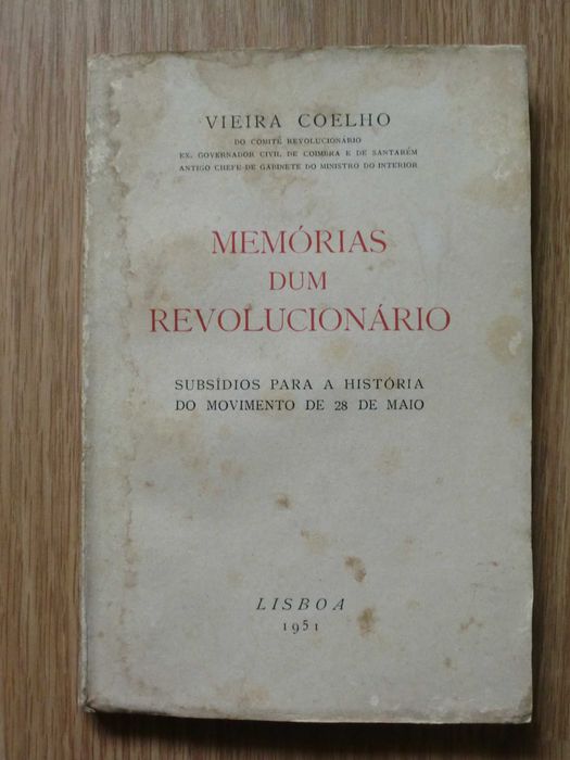 Memórias dum Revolucionário
de Vieira Coelho