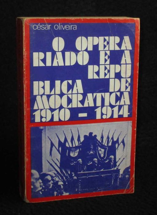 Livro O Operariado e a República Democrática César Oliveira