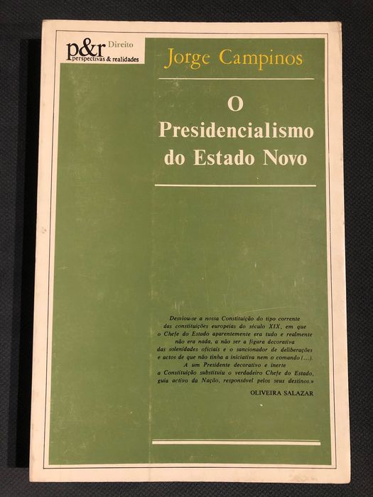 Supremo Tribunal de Justiça / O Presidencialismo do Estado Novo