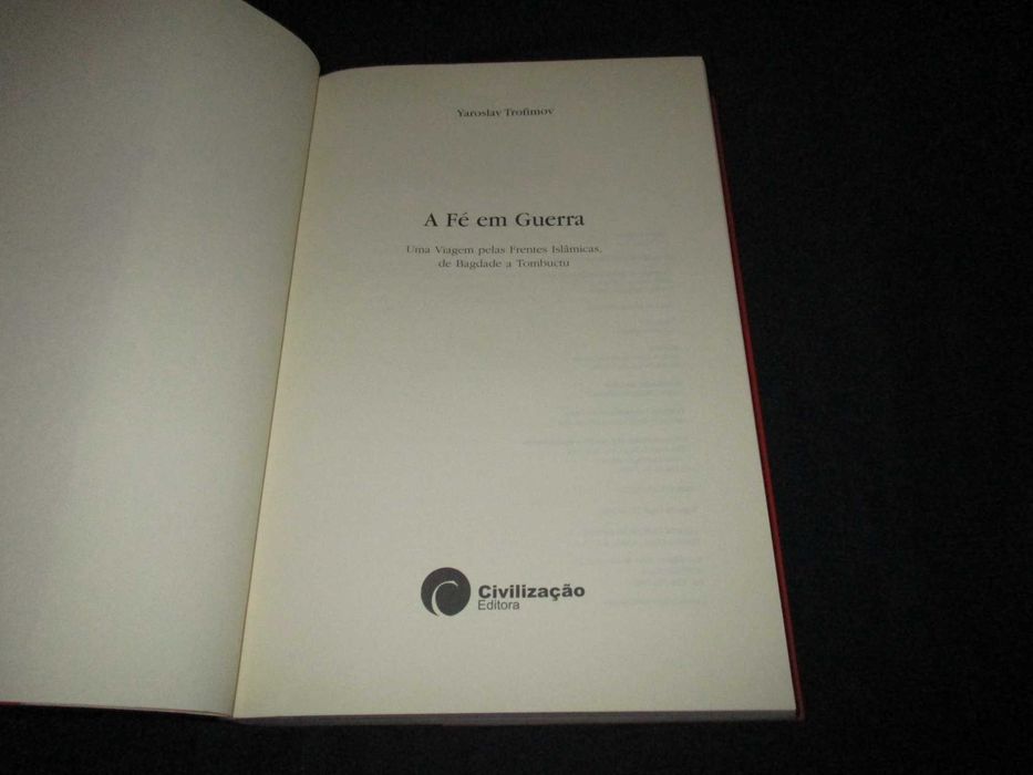 Livro A Fé em Guerra Yaroslav Trofimov Civilização