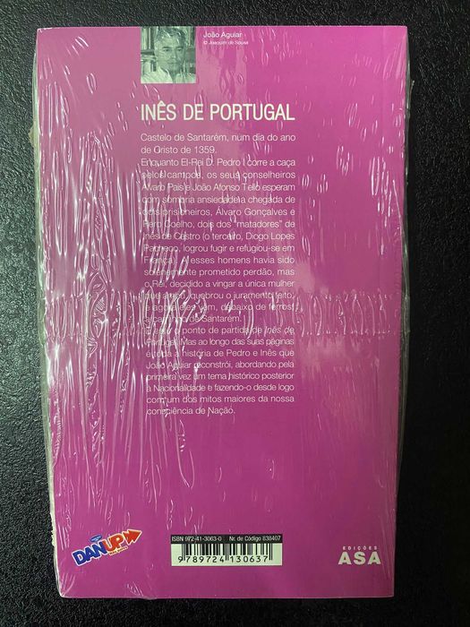 Inês de Portugal - João Aguiar Exemplar selado, Edições ASA
