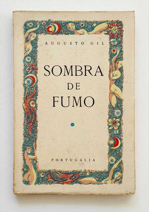 Augusto Gil, SOMBRA DE FUMO. 3ª edição.