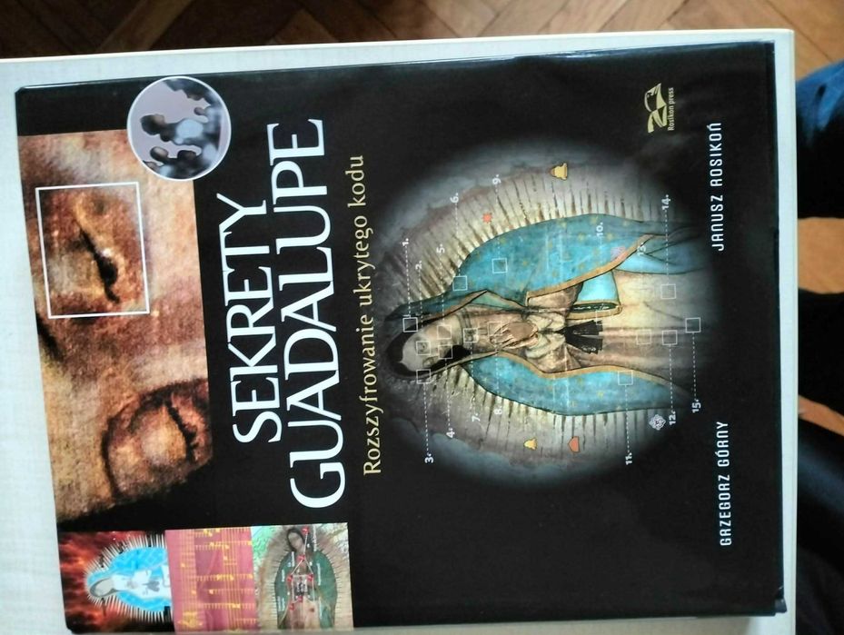 Sekrety Guadelupe -G. Górny, J. Rosikoń