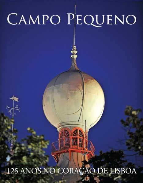 CAMPO PEQUENO BOOK: 125 YEARS | 250 PAGES ON COATED PAPER