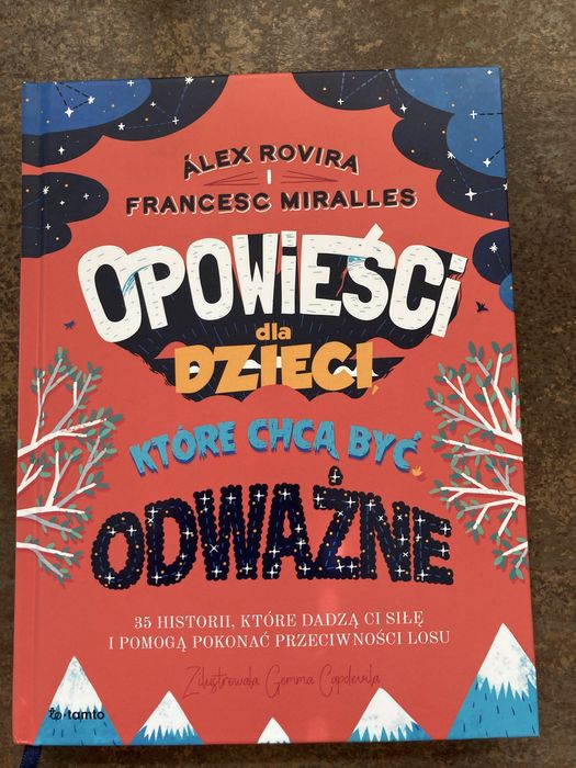 Książka  Opowieści dla dzieci, które chcą być odważne