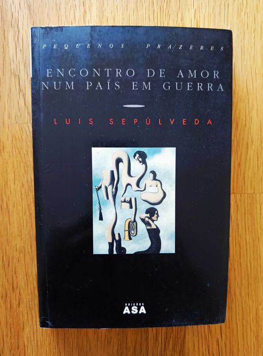 Encontro de Amor num País em Guerra - Luis Sepúlveda