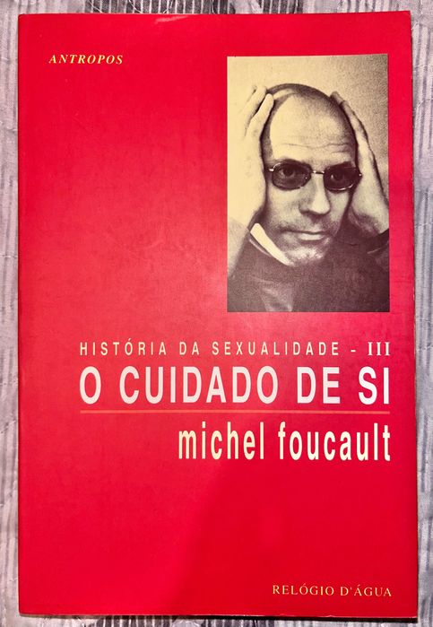 História da Sexualidade III O Cuidado de Si Michel Foucault