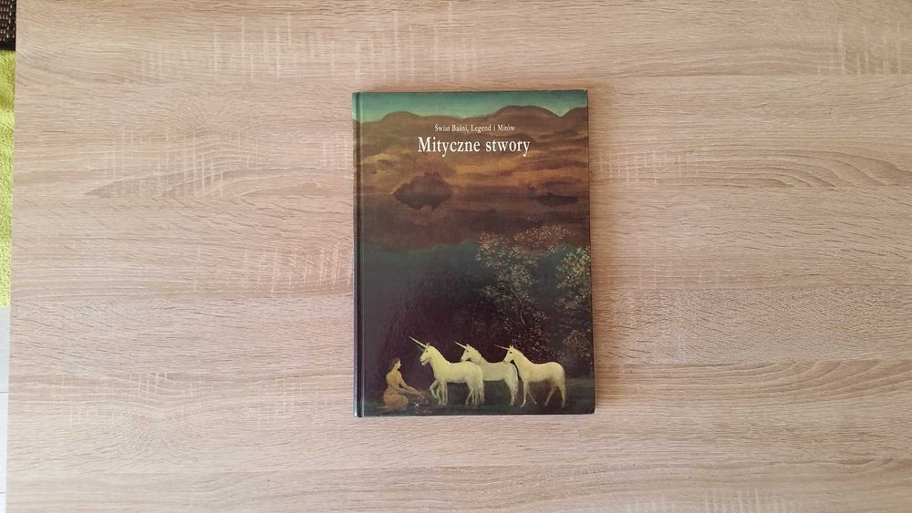 Mityczne stwory - Świat baśni , mitów i legend