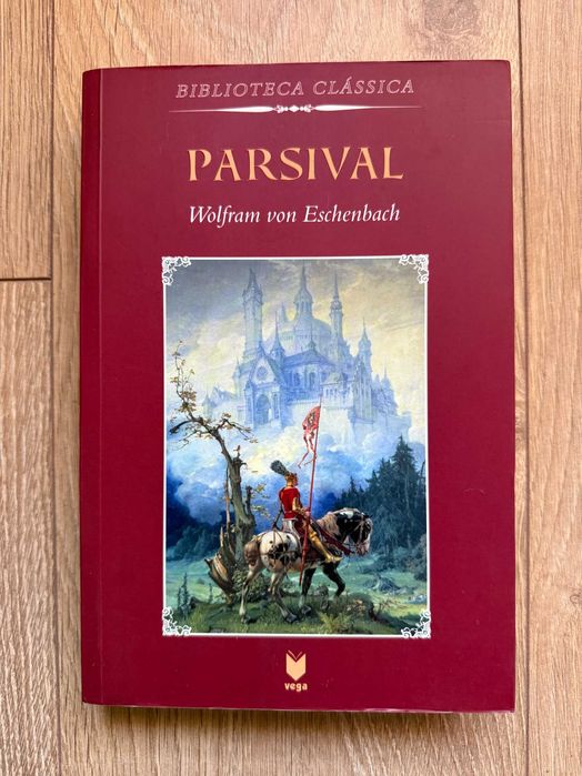 Parsival - Wolfram Von Eschenbach