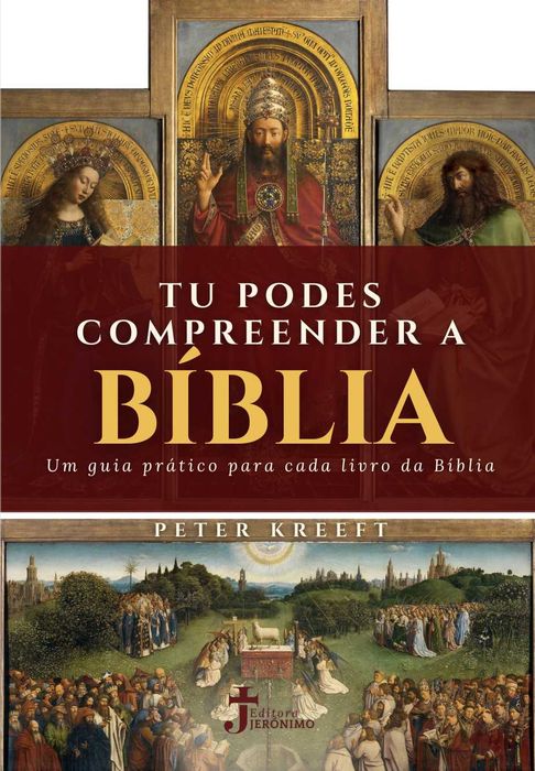 [ESGOTADO] Peter Kreeft - Tu Podes Compreender a Bíblia