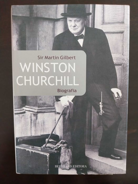 livro: Sir Martin Gilbert “Winston Churchill - Biografia”