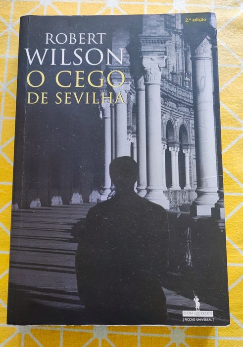 O Cego de Sevilha - Robert Wilson
