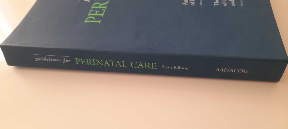 Guidelines for Perinatal Care 6.ª Edição, Academy of Pediatrics