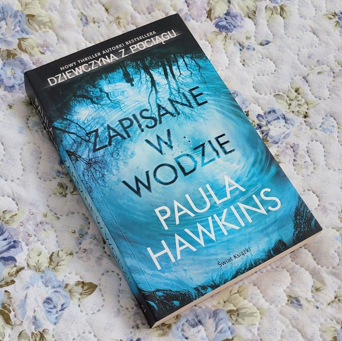 Zapisane w wodzie, Paula Hawkins