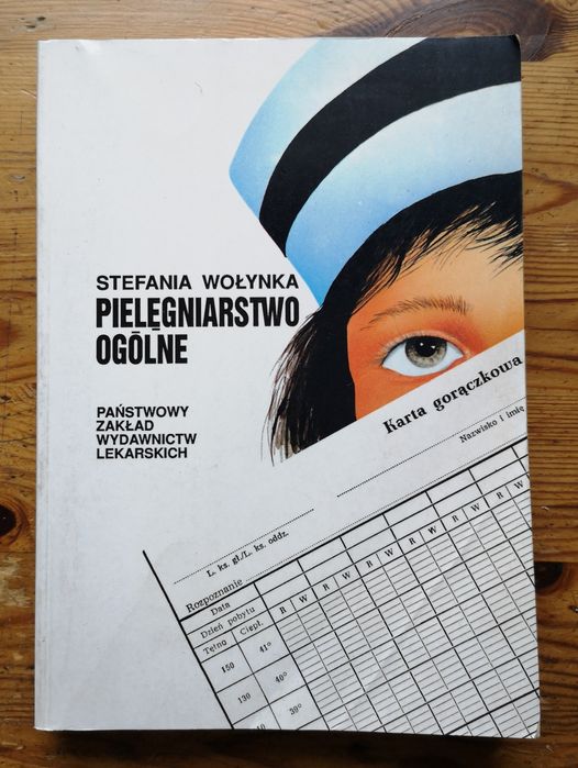 Pielęgniarstwo ogólne - Stefania Wołynka.