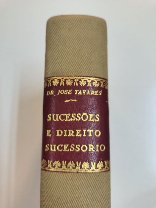 Sucessões e direito sucessório, de Dr. José Tavares