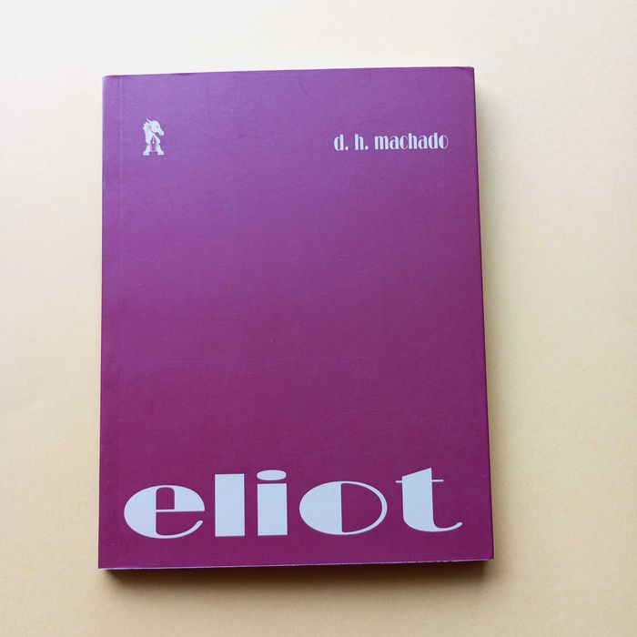 Eliot - D. H. Machado