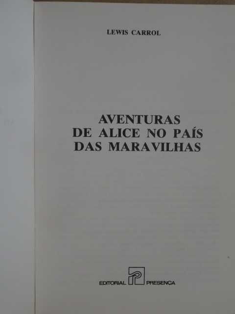 Aventuras de Alice no País das Maravilhas de Lewis Carroll - 1ª Edição
