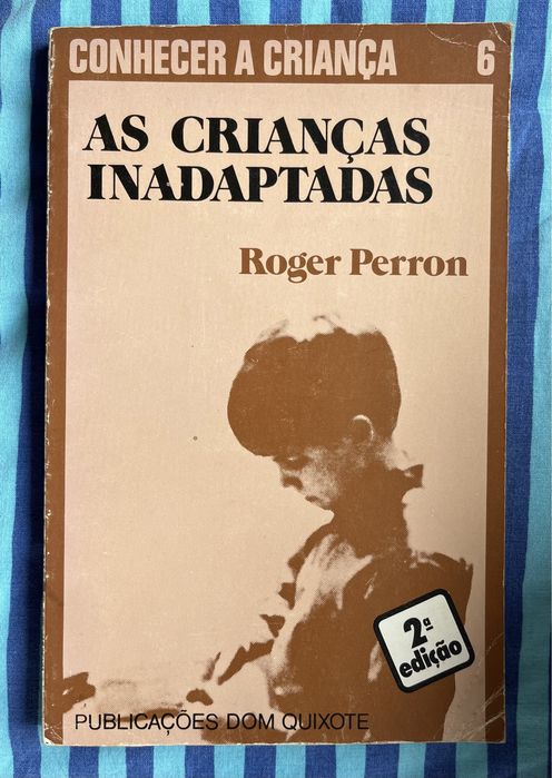 As Crianças Inadaptadas de Roger Perron psicologia pediátrica. Psicote