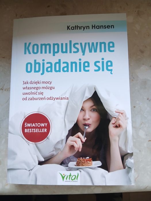 Kompulsywne objadanie się Kathryn Hansen