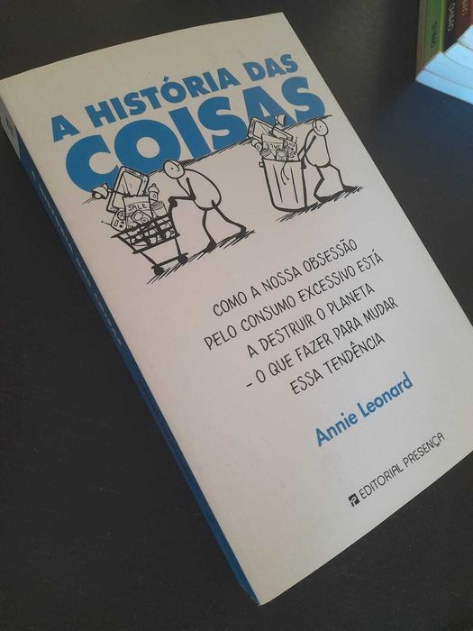 A História das Coisas, Annie Leonard, novo, ofereço portes.