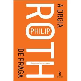 A Orgia de Praga, Philip Roth