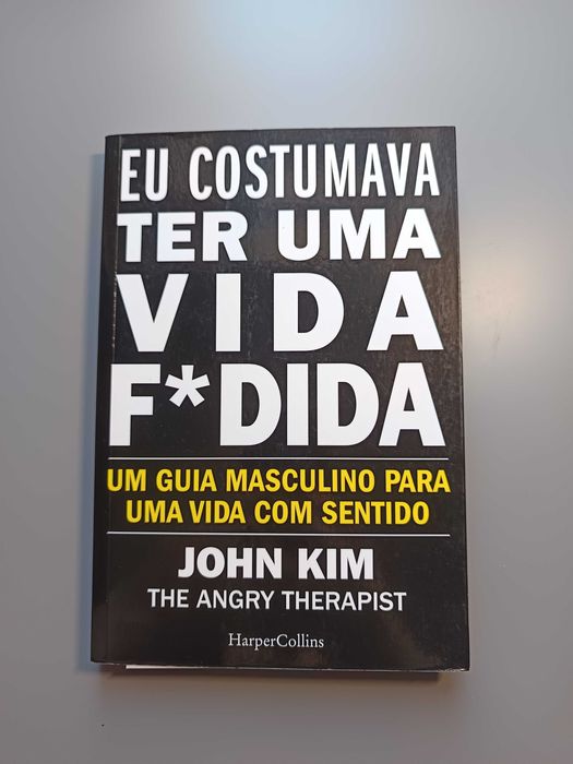 Eu Costumava Ter Uma Vida F*dida – John Kim
