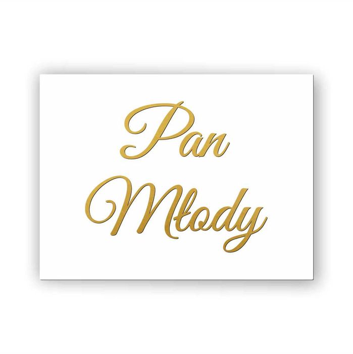 Pan Młody - Tablica weselna 30x20cm