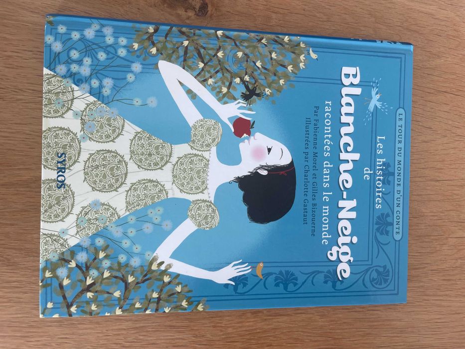Livro Les Histoires de Blanche Neige Racontées dans le Monde