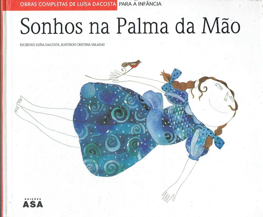 7357

Sonhos na Palma da Mão
de Luísa Dacosta