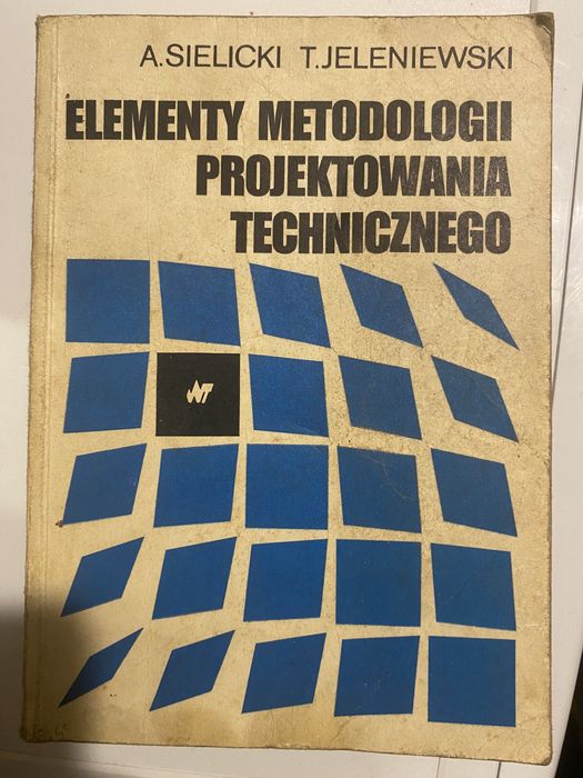 Elementy metodologii projektowania technicznego
