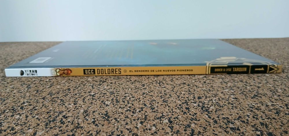 BD - U.C.C. Dolores: El Sendero De Los Nuevos Pioneros