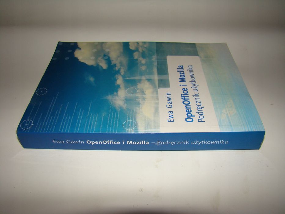 OpenOffice i Mozilla podręcznik Ewa Gawin *