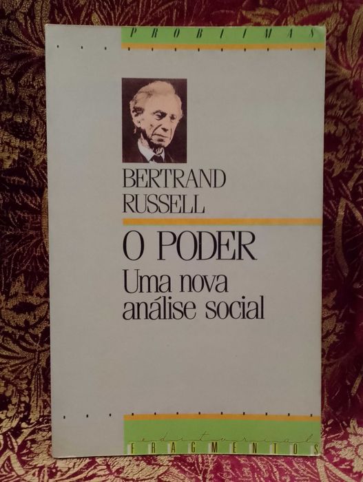 O Poder, Uma nova Análise Social - Bertrand Russel