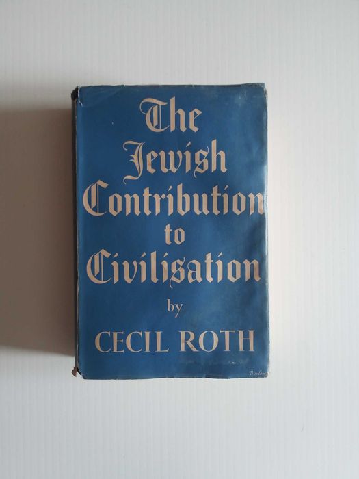 Livro "The jewish contribution to civilisation", de Cecil Roth