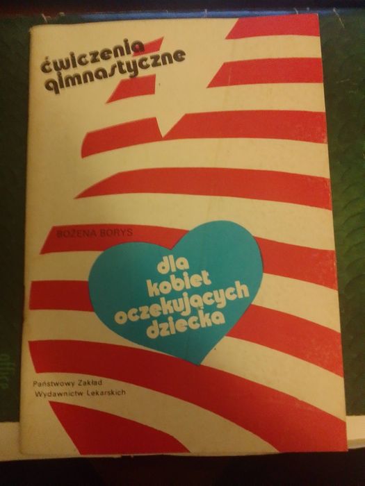 Ćwiczenia gimnastyczne dla kobiet oczekujących dziecka, B. Borys