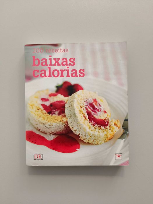 Baixas Calorias - 200 Receitas