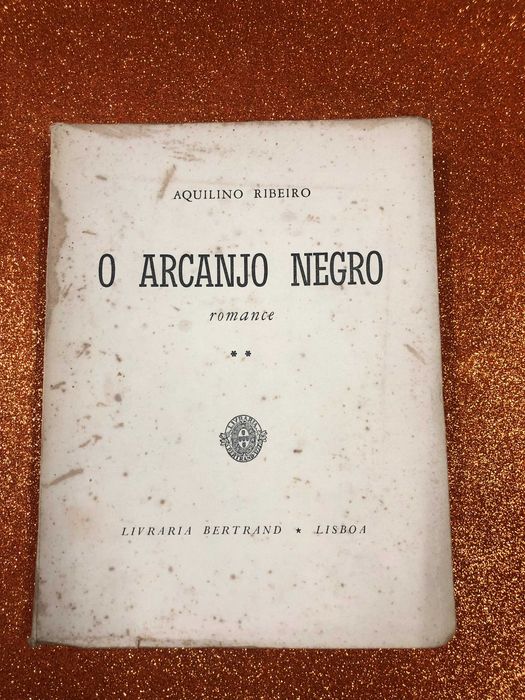O arcanjo negro - Aquilino Ribeiro
