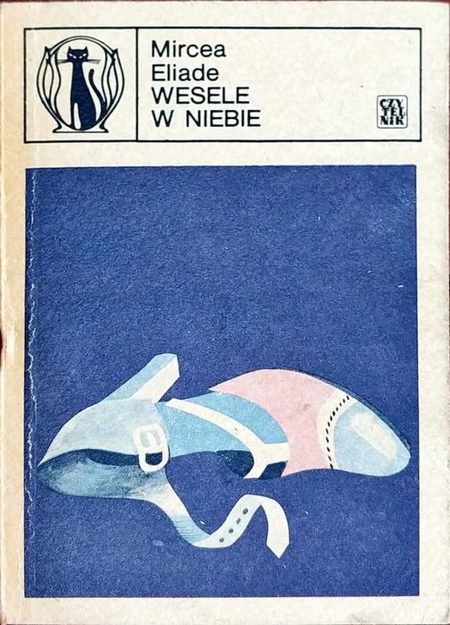 Eliade - Wesele w niebie
