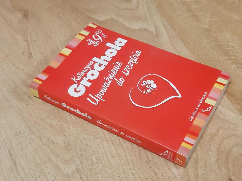 Upoważnienie do szczęścia Grochola